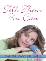 Tell Them You Can