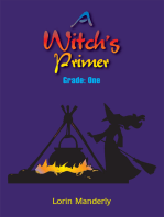 A Witch's Primer: Grade: One