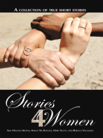 Stories 4 Women: A Collection of True Short Stories