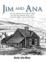 Jim and Ana: The Lives of James Hector Munn (1864) and Ana Mae Edwards Munn (1871) of Leland, Jefferson County, Washington.