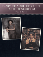 Diary of a Bullied Child:: Smell of Stardom