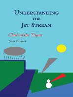 Understanding the Jet Stream: Clash of the Titans