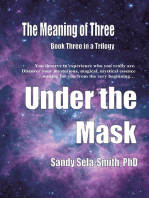 The Meaning of Three: Under the Mask