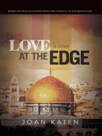 Love at the Edge: Based on True Accounts from the Conflict in the Middle East