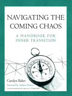 Navigating the Coming Chaos: A Handbook for Inner Transition