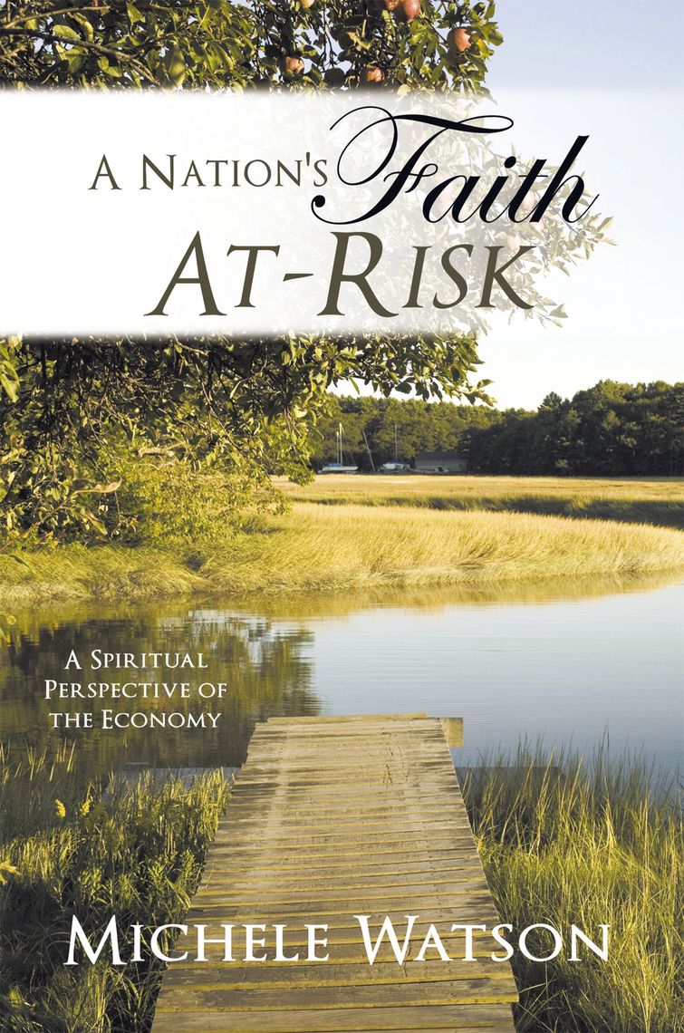 A Nation's Faith At-Risk by Michele Watson (Ebook) - Read free for 30 days