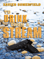 To Drink from a Stream