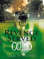 Revenge Served Cold: A Novel