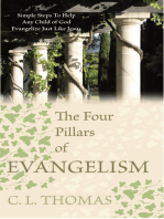 The Four Pillars of Evangelism: Simple Steps to Help Any Child of God Evangelize Just Like Jesus
