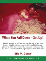 When You Fall Down - Get Up!: A Millionaire's Memoir
