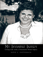 My Invisible Injury: Living Life with a Traumatic Brain Injury