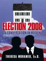 Election 2008:: A Conversation in Heaven