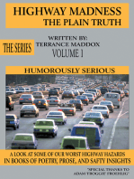 Highway Madness the Plain Truth Volume 1