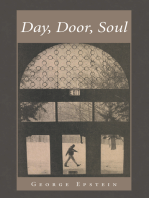 Day, Door, Soul