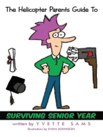 The Helicopter Parents Guide to – Surviving Senior Year
