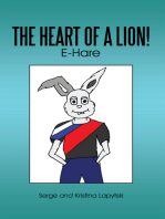 The Heart of a Lion!: E-Hare