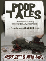 Poop Tales: The Perfect Reading Material for Any Bathroom a Compilation of Hilarious Stories