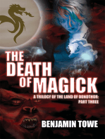 The Death of Magick: A Trilogy of the Land of Donothor: Part Three