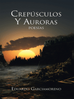 Crespúsculos Y Auroras: Poesías