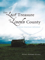 The Lost Treasure of Lincoln County: A Great American Adventure