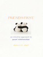 Friends First: An Intuitive Approach to Great Relationships