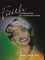 Faith Conquers Determination