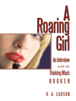 A Roaring Girl: An Interview with the Thinking Man's Hooker