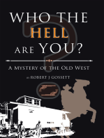Who the Hell Are You?: A Mystery of the Old West
