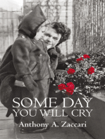 Some Day You Will Cry