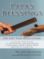 Papa’S Blessings: The Gifts That Keep Giving