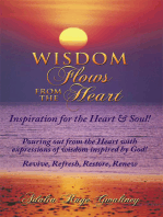 Wisdom Flows from the Heart: Inspiration for the Heart & Soul!