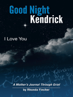 Good Night Kendrick, I Love You: A Mother’S Journal Through Grief