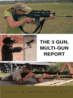 The 3 Gun, Multi-Gun Report