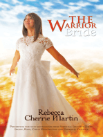 The Warrior Bride: Preserving the Next Generation from Spiritual Identity Theft,  Incest, Rape, Child Molestation and Domestic Violence