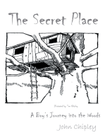 The Secret Place: A Boy’S Journey into the Woods