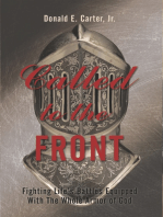 Called to the Front: Fighting Life's Battles Equipped with the Whole Armor of God