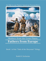 Mothers from the Great Plains, Fathers from Europe