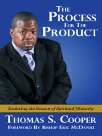 The Process for the Product: Enduring the Season of Spiritual Maturity