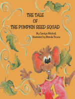 The Tale of the Pumpkin Seed Squad
