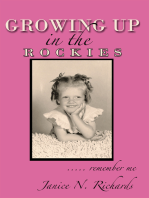 Growing up in the Rockies: ..... Remember Me