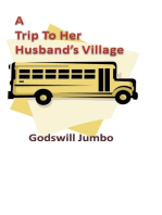 Trip To Her Husband’s Village