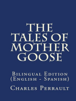 The Tales Of Mother Goose: Bilingual Edition (English – Spanish)