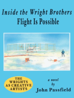 Inside the Wright Brothers: Flight Is Possible