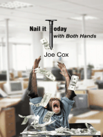 Nail it Today With Both Hands