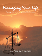 Managing Your Life: Twenty-One Laws of Spiritual Enrichment