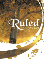 Ruled by Destiny