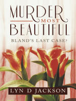 Murder Most Beautiful: Bland's Last Case?