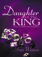 Daughter of the King: “And He Called Me Daughter”