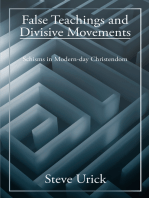False Teachings and Divisive Movements: Schisms in Modern-Day Christendom