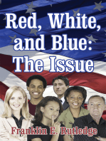 Red, White, and Blue: the Issue